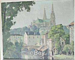 Ancient Painting Chartres Cathedral Signed Raoul-felix Eteve 1942 Oil On Canvas