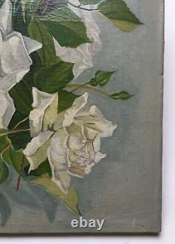 Signed Old Painting, Oil On Canvas, Still Life, White Roses, Early 20th Century