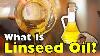 What Exactly Is Linseed Oil And Why Is It Everywhere
